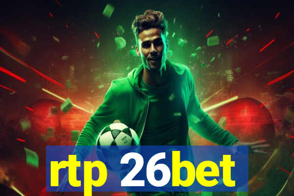 rtp 26bet